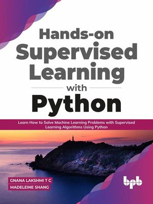 cover image of Hands-on Supervised Learning with Python